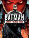 蝙蝠侠：红影迷踪Batman: Under the Red Hood